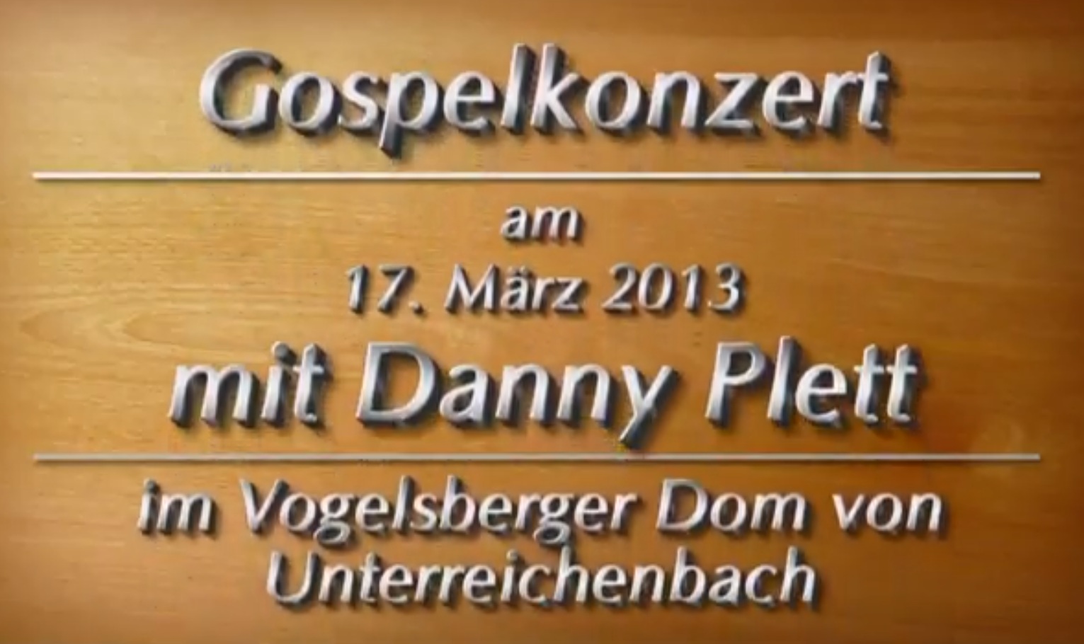 2013 Konzert mit Danny Plett